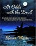 At Odds With The Devil, Evil takes shape beneath the ordinary, but uneasy surface of a small river town