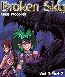 Broken sky. Act 1. Part 7