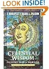 Celestial Wisdom for Every Year of Your Life: Discover the Hidden Meaning of Your Age