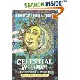 Celestial Wisdom for Every Year of Your Life: Discover the Hidden Meaning of Your Age by  Zsuzsanna Emese Budapest and Diana L. Paxson