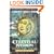 Celestial Wisdom for Every Year of Your Life: Discover the Hidden Meaning of Your Age