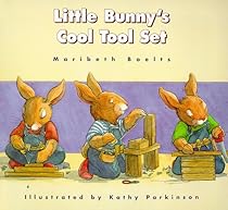 Little Bunny's Cool Tool Set (Concept Books (Albert Whitman)) Little Bunny's Cool Tool Set (Concept Books (Albert Whitman))