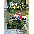 Click here to buy Fishing Made Easy by  Wade Bourne.