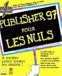 Microsoft publisher 97 pour les nuls