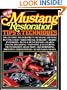 Mustang Restoration Tips and Techniques