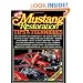 Mustang Restoration Tips and Techniques