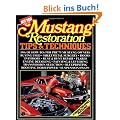 Mustang Restoration Tips & Techniques