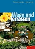 Wege und Terrassen - Alice Thinschmidt, Daniel B&ouml;swirth