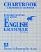 Chartbook: A Reference Grammar : Understanding and Using English Grammar
