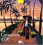 La Carambole d'Or
