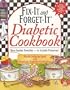 Fix-It and Forget-It Diabetic Cookbook: Slow-Cooker Favorites to Include Everyone!