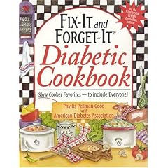 Fix-It and Forget-It Diabetic Cookbook: Slow-Cooker Favorites to Include Everyone!