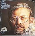 The Roger Whittaker Christmas Album