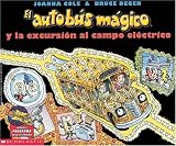 Books : El autobús mágico y la excursión al campo eléctrico