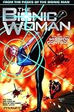The Bionic Woman. Volume one, Mission control