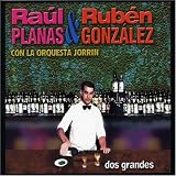 R. Planas & R. Gonzalez con la Orquesta Jorrin