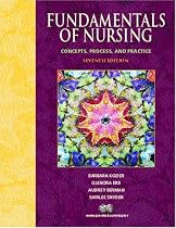 Fundamentals of Nursing: Concepts, Process, and Practice (7th Edition) (Fundamentals of Nursing)