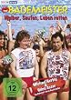 Bademeister - Weiber, Saufen, Leben retten