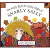 The Really Really Hairy Flight of Snarly Sally