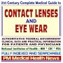 21st Century Complete Medical Guide to Contact Lenses and Eye Wear, Workplace Eye Protection, Authoritative Government Documents, Clinical References, ... for Patients and Physicians (CD-ROM)
