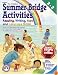 The Original Summer Bridge Activities: 2nd to 3rd Grade