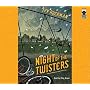 Night of the Twisters: The Most Dangerous Night of Their Lives . . .