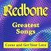Greatest Songs (Come And Get Your Love)