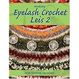 making eyelash crochet leis 2