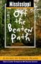Mississippi Off the Beaten Path: A Guide to Unique Places