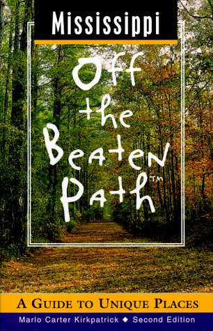 City Travel Guides Discounted  Books : Mississippi (Off the Beaten Path)