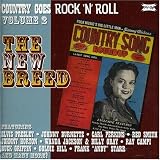 Country Goes Rock n Roll, Vol. 2: The New Breed
