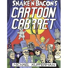 Snake 'n' Bacon's Cartoon Cabaret