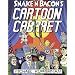 Snake 'n' Bacon's Cartoon Cabaret
