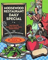 Moosewood Restaurant Daily Special: More Than 275 Recipes for Soups, Stews, Salads & Extras