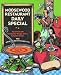 Moosewood Restaurant Daily Special: More Than 275 Recipes for Soups, Stews, Salads and Extras