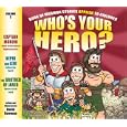 Who's Your Hero? Volume 3: Book of Mormon Stories Applied to Children by  David Bowman