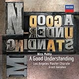 Los Angeles Master Chorale, The A Good Understanding