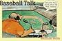 Baseball Talk: What Do They Really Mean by That, Anyway