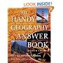 The Handy Geography Answer Book (The Handy Answer Book Series)