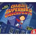 Charlie's Superhero Underpants