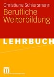  Berufliche Weiterbildung...