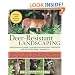 Deer-Resistant Landscaping: Proven Advice and Strategies for Outwitting Deer and 20 Other Pesky Mammals