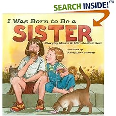 I was Born to Be a Sister (I Was Born to Be A...)