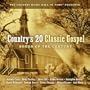 Country's 20 Classic Gospel: Songs of Century