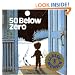 50 Below Zero (Classic Munsch)