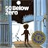 50 Below Zero (Classic Munsch)