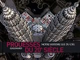 Prouesses du XXe siecle