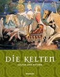 Kultur und Mythen - Die Kelten - David Bellingham