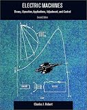 Electric Machines: Theory, Operating Applications, and Controls (2nd Edition)