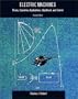 Electric Machines: Theory, Operating Applications, and Controls (2nd Edition)